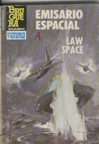 Herores del Espacio numero 180: Emisario espacial