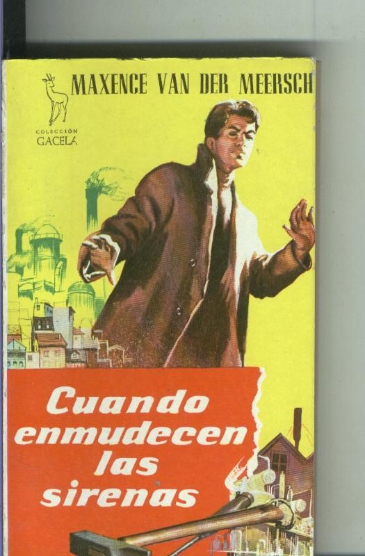 Coleccion Gacela: Cuando enmudecen las sirenas