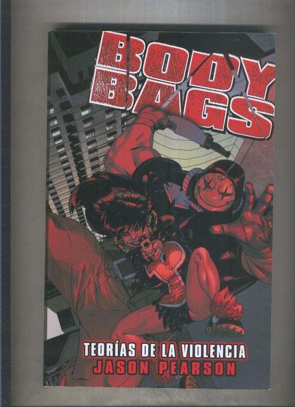 Body Bags: Teorias de la violencia