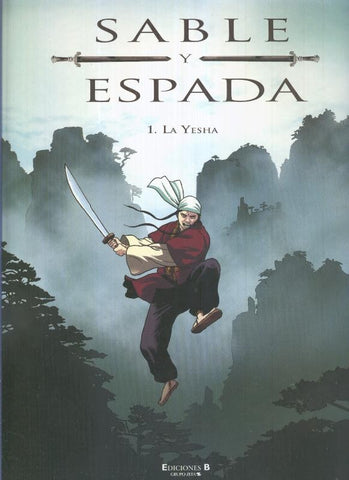 Sable y Espada volumen 1: La Yesha