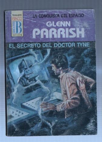 La Conquista del Espacio numero 028: El secreto del Doctor Tyne (aviejada)