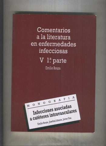 Comentarios a la literatura en enfermedades infecciones V , primera parte: 