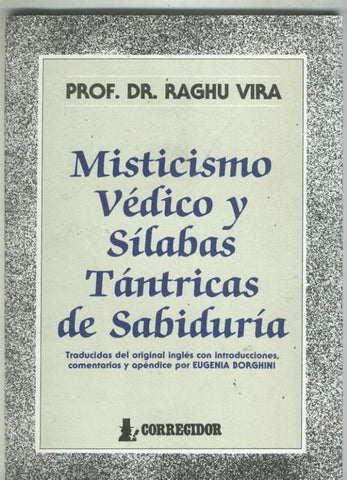 Misticismo Vedico y Silabas Tantricas de Sabiduria