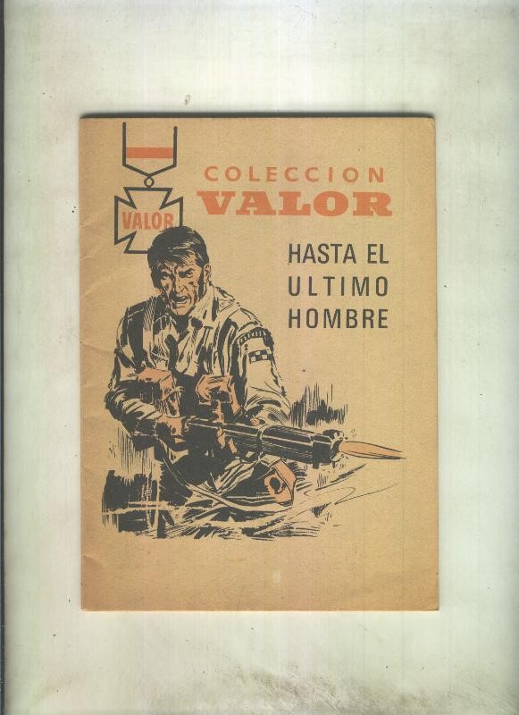 Valor numero 42: Hasta el ultimo hombre