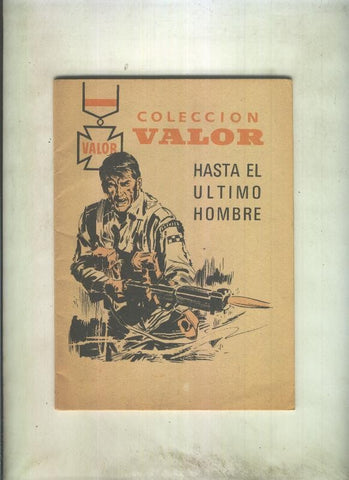 Valor numero 42: Hasta el ultimo hombre