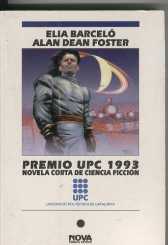 Coleccion Nova Ciencia Ficcion numero 063: Premio UPC 1993