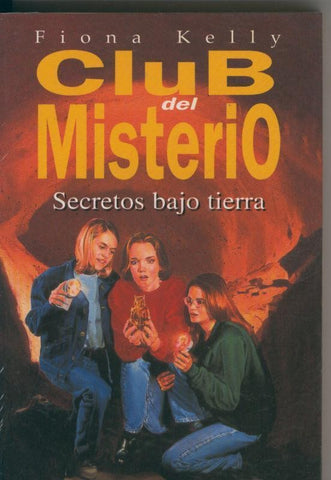 Club del Misterio numero 08: Secretos bajo tierra