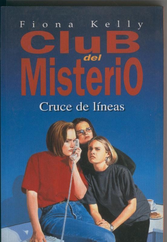 Club del Misterio numero 10: Cruce de lineas