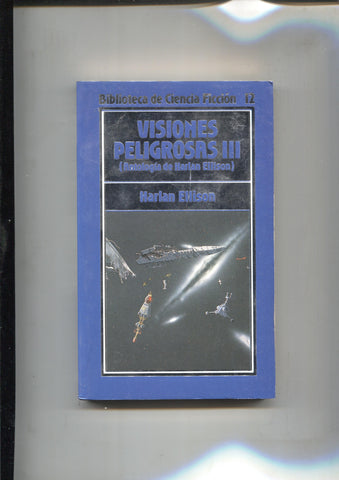 Visiones peligrosas III(antologia de Harlan Ellison, prologo de Isaac Asimov)