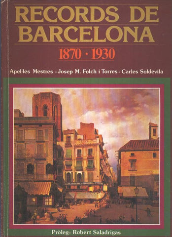 Records de Barcelona: 1870-1930