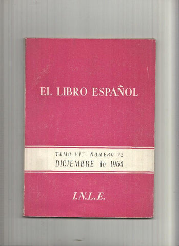 El libro Español, tomo VI, numero 72: exposicion  libros españoles en mexico