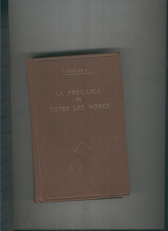 La pregaria de totes les hores