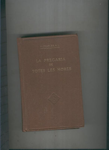La pregaria de totes les hores