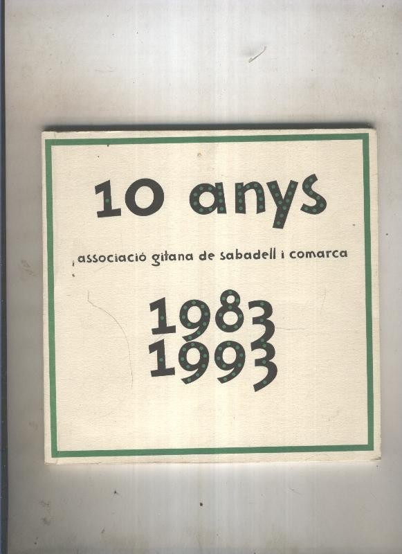 10 anys associacio gitana de Sabadell i comarca 1983-1993