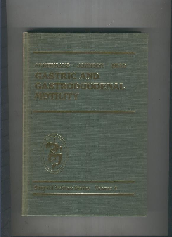 Gastric and Gastroduodenal Motility. Volumen 4