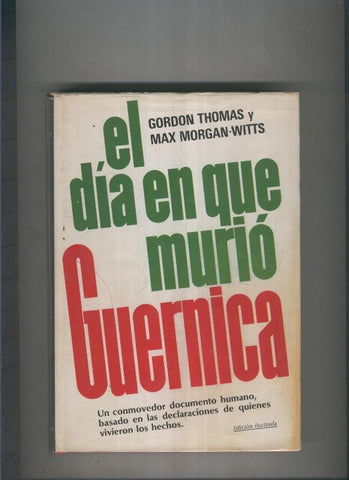 El dia en que murio Guernica