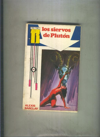 Tic Tac 13 numero 02: Los siervos de Pluton
