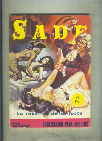 Sade: La rebelion de los locos