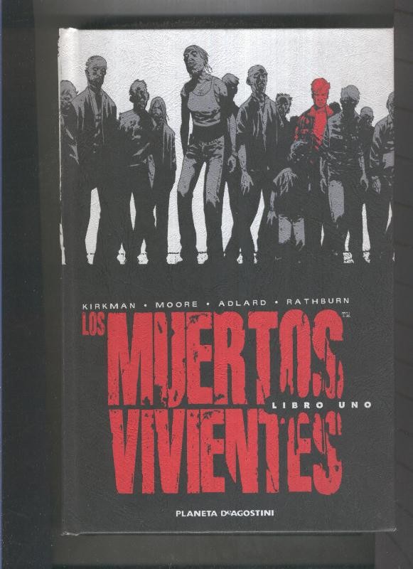 Los muertos vivientes volumen 1