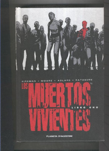 Los muertos vivientes volumen 1