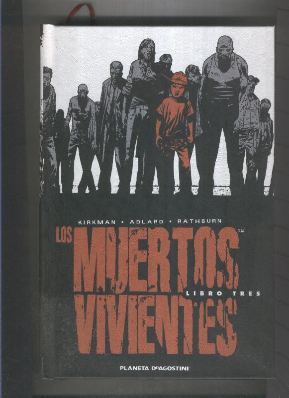 Los muertos vivientes volumen 3