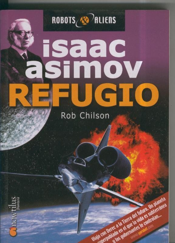 Isaac Asimov: Robots & Aliens numero 05: Refugio
