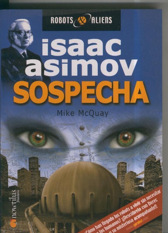Isaac Asimov: Robots & Aliens numero 02: Sospecha