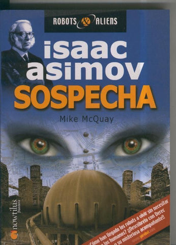 Isaac Asimov: Robots & Aliens numero 02: Sospecha