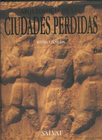 Arqueologia de las ciudades perdidas numero 006