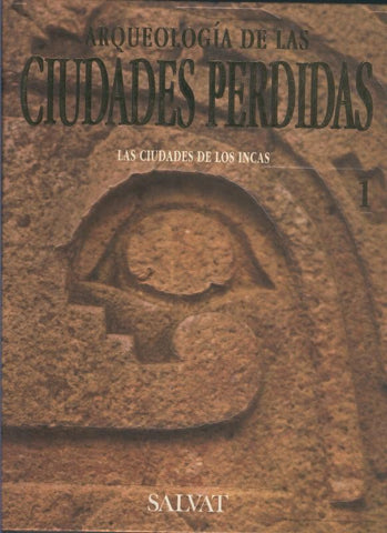 Arqueologia de las ciudades perdidas numero 011