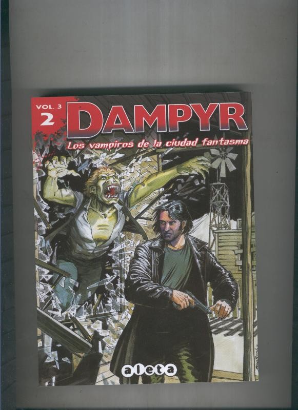 Dampyr:Los vampiros de la ciudad fantasma volumen 3 numero 002