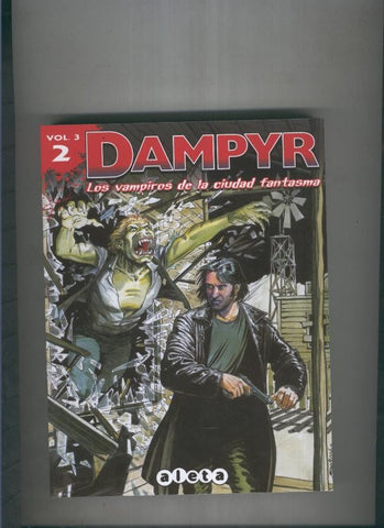 Dampyr:Los vampiros de la ciudad fantasma volumen 3 numero 002
