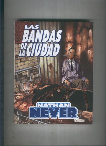 Nathan never :Las bandas de la ciudad