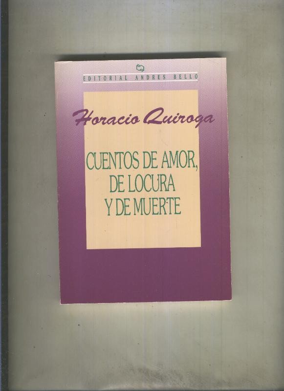 Cuentos de amor,de locura y de muerte