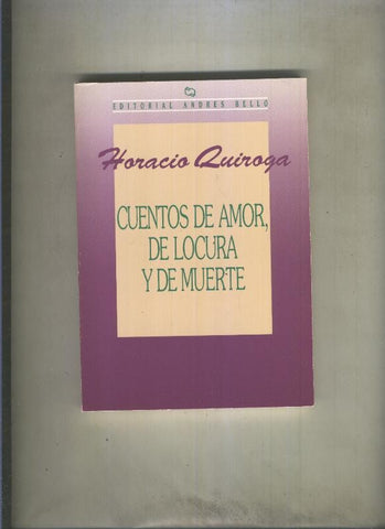 Cuentos de amor,de locura y de muerte