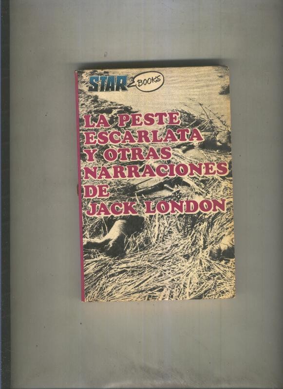 Star Books: La Peste Escarlata y otras Narraciones