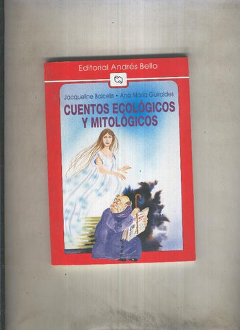 Cuentos ecologicos y mitologicos