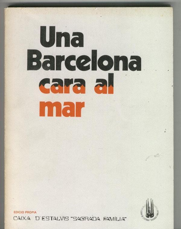 Una Barcelona cara al mar