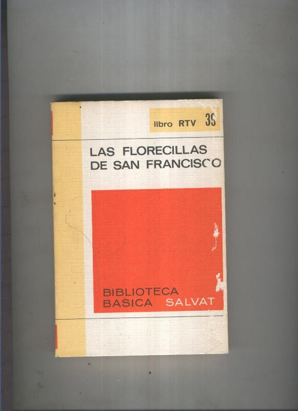 Biblioteca basica salvat Libro rtv numero 039: Las florecillas de san francisco