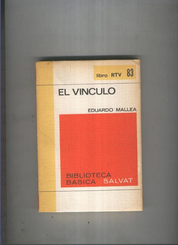 Biblioteca basica salvat Libro rtv numero 083: El vinculo