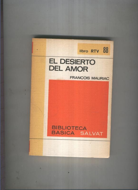 Biblioteca basica salvat Libro rtv numero 088: El desierto del amor