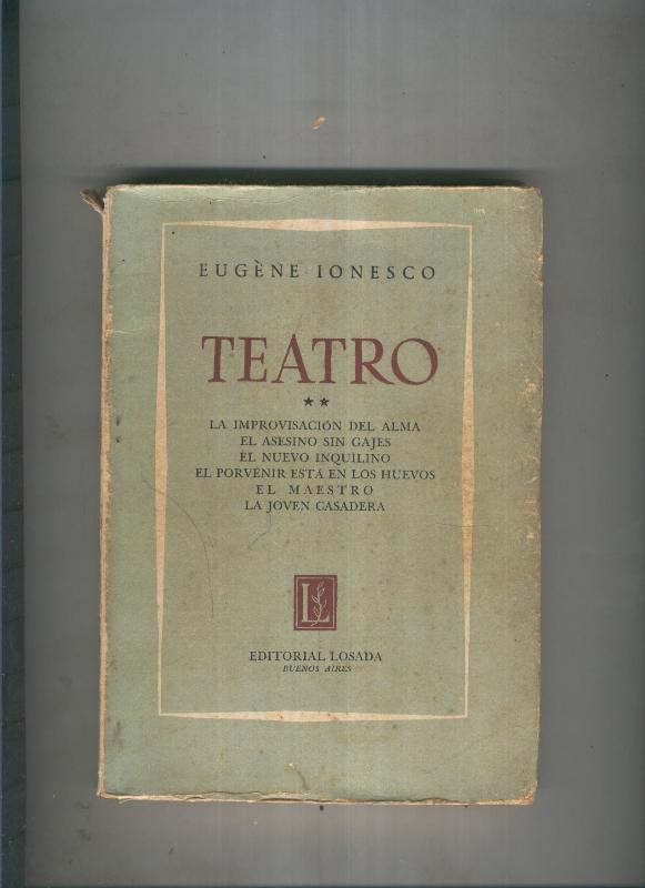 Teatro II: La improvisacion del alma-El asesino sin gajes-
