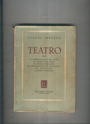 Teatro II: La improvisacion del alma-El asesino sin gajes-