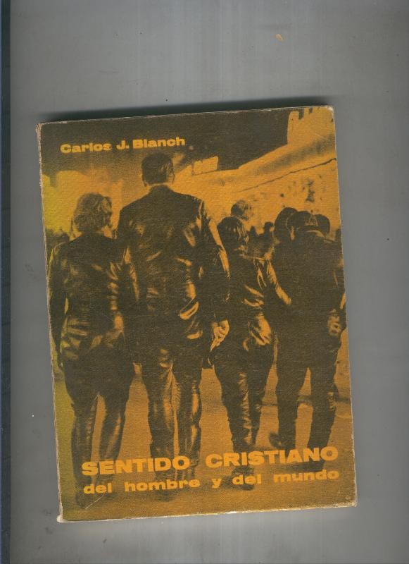Sentido Cristiano del hombre y del mundo