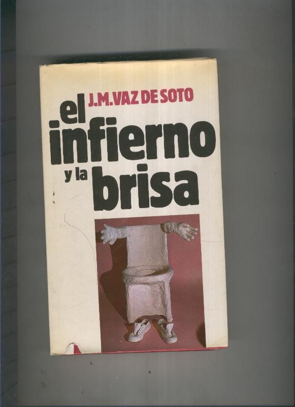 El infierno y la brisa