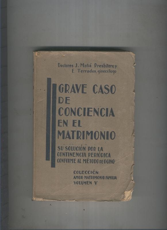Grave caso de conciencia en el matrimonio