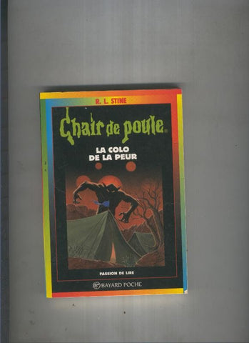 Chair de Poule: La colo de la peur