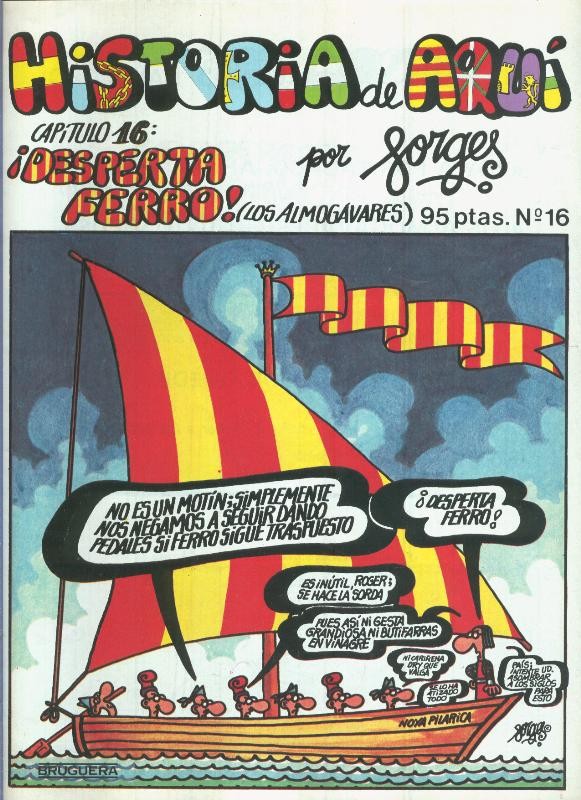 Historia de Aqui numero 16: Desperta Ferro