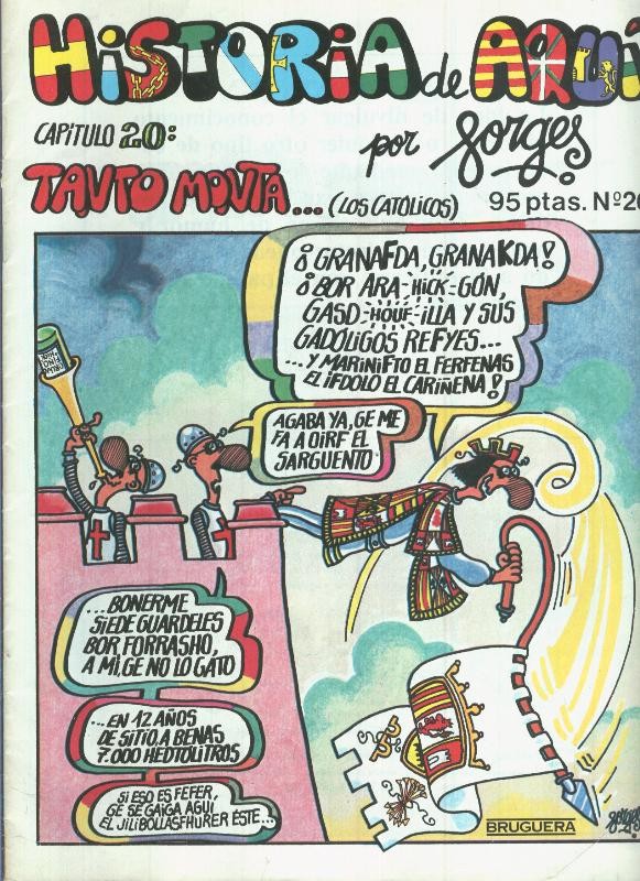 Historia de Aqui numero 20: Tanto monta