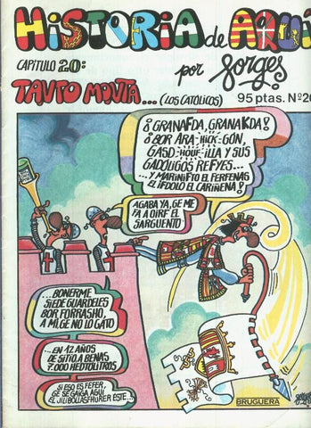 Historia de Aqui numero 20: Tanto monta